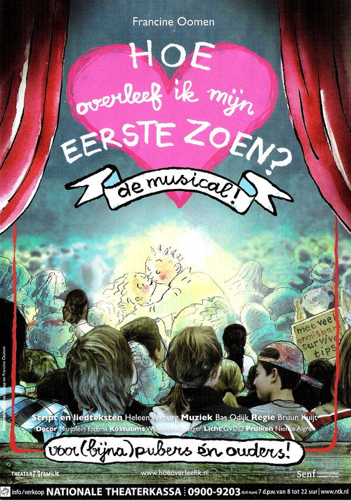Movie poster for Hoe Overleef Ik Mijn Eerste Zoen?: De Musical (2009)