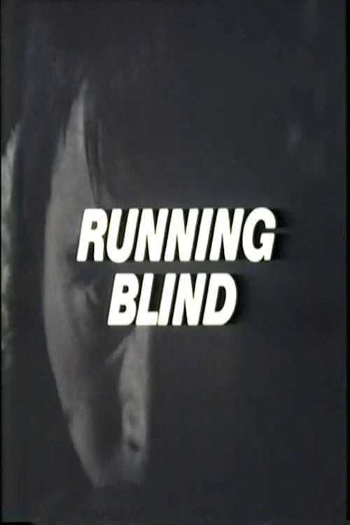 Movie poster for Running Blind (1979)