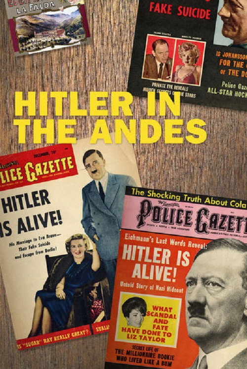 Movie poster for Hitler of the Andes (2003)