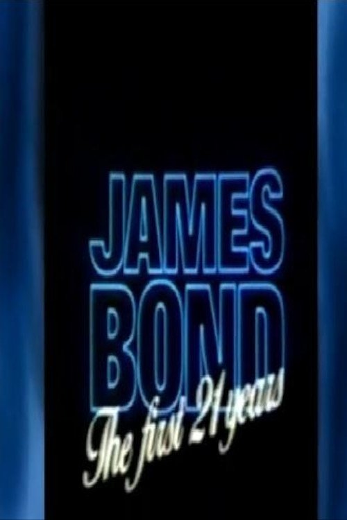 Movie poster for James Bond: The First 21 Years (1983)