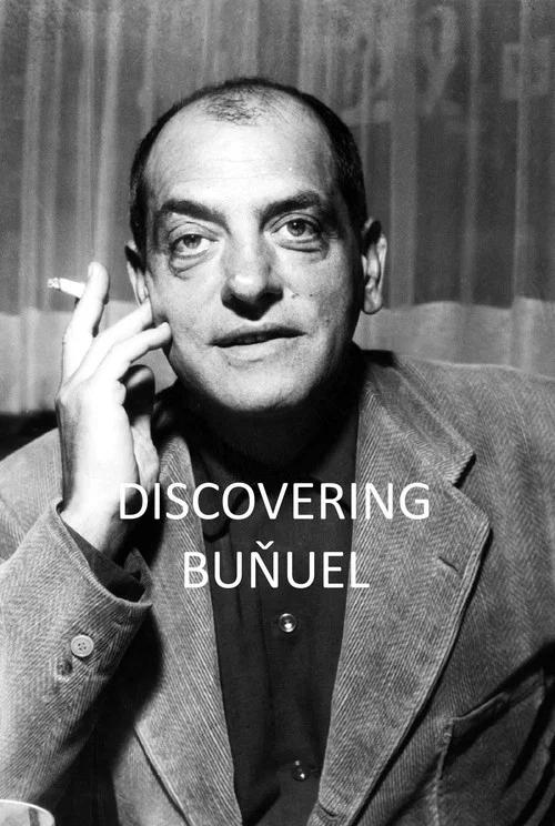Movie poster for Discovering Buñuel (2012)