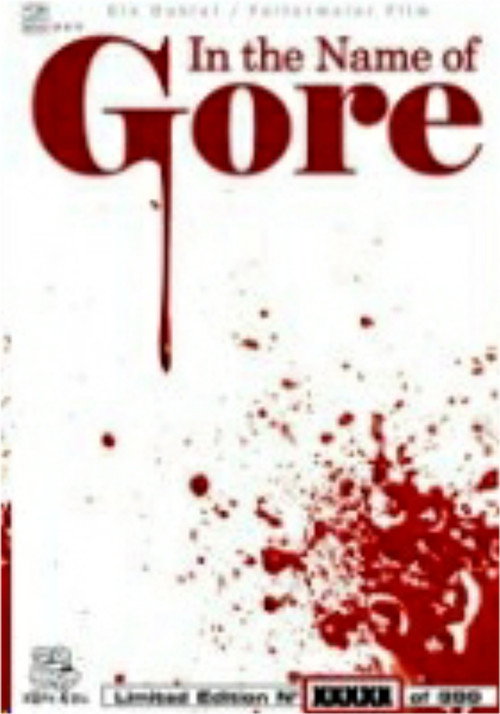 Movie poster for In the Name of Gore (2004)