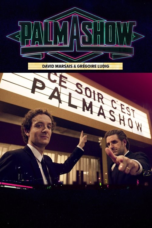 Movie poster for Ce soir, c'est Palmashow (2023)
