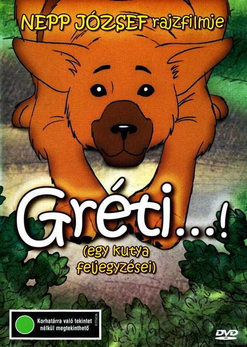 Movie poster for Gréti...! (egy kutya feljegyzései) (1987)