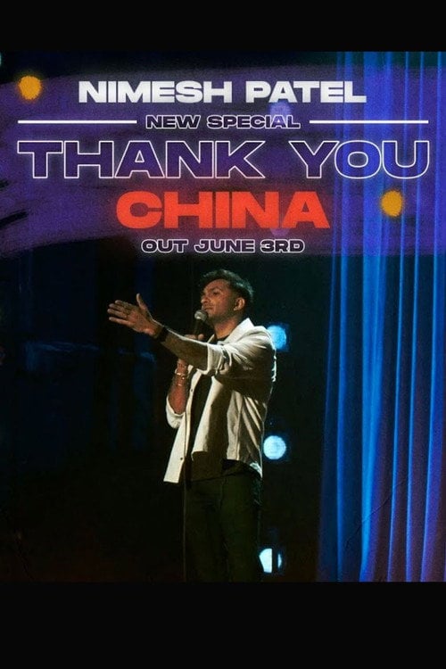 Movie poster for Nimesh Patel: Thank You China (2022)