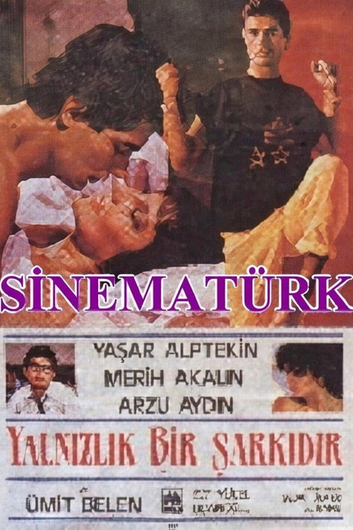 Movie poster for Yalnızlık Bir Şarkıdır