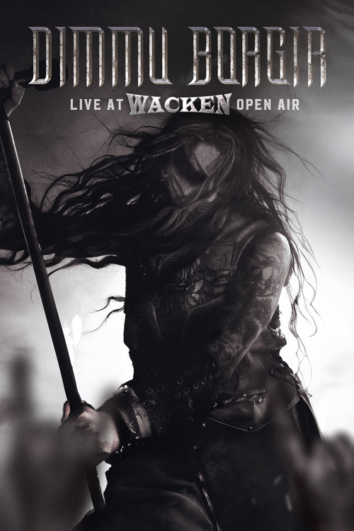 Movie poster for Dimmu Borgir: Live at Wacken Open Air 2007 (2007)