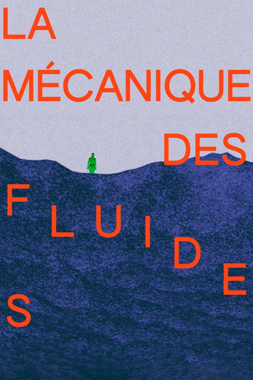 Movie poster for The Mechanics of Fluids (2022)