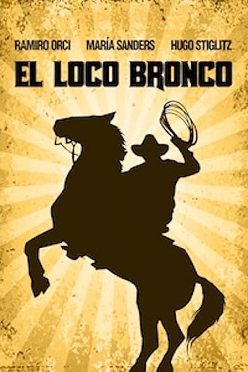 Movie poster for El loco Bronco (1989)