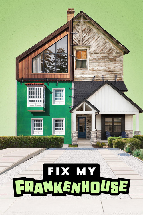 Fix My Frankenhouse poster