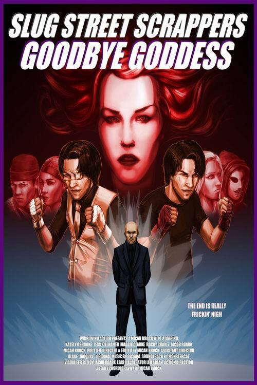 Movie poster for Slug Street Scrappers: Goodbye Goddess (2014)
