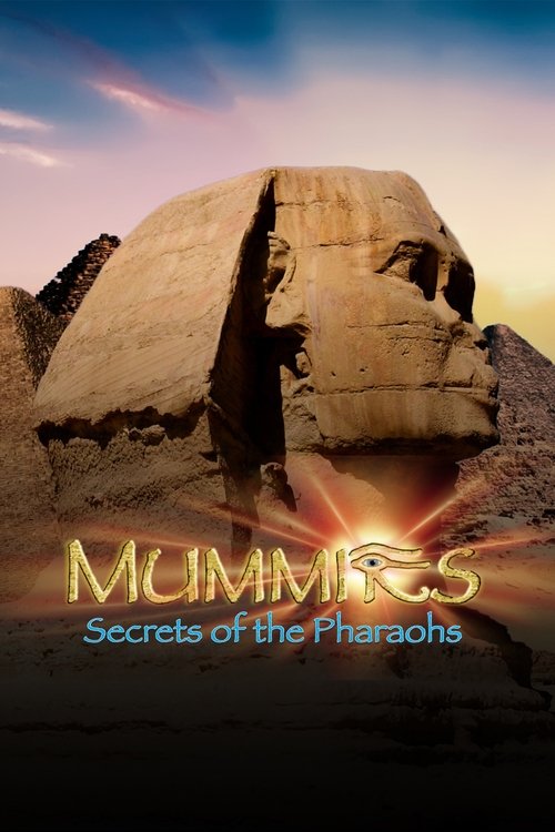 Movie poster for Mummies: Secrets of the Pharaohs (2007)