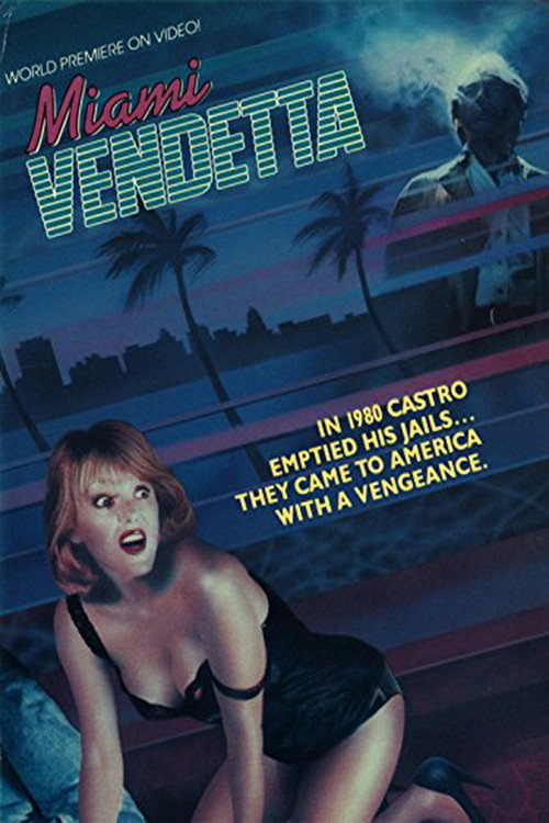 Movie poster for Miami Vendetta (1987)