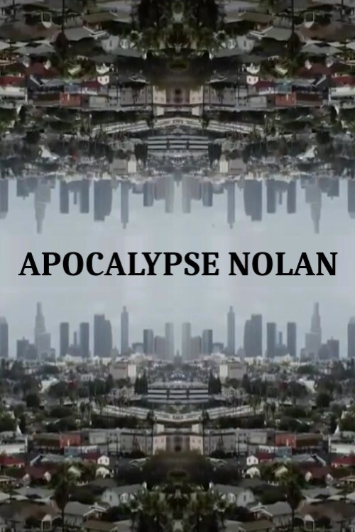 Movie poster for Apocalypse Nolan (2021)