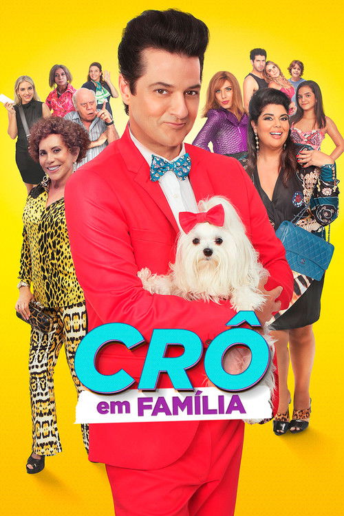 Movie poster for Crô em Família (2018)