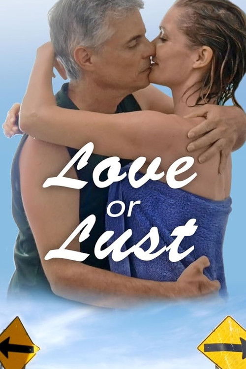 Movie poster for Love or Lust (2017)