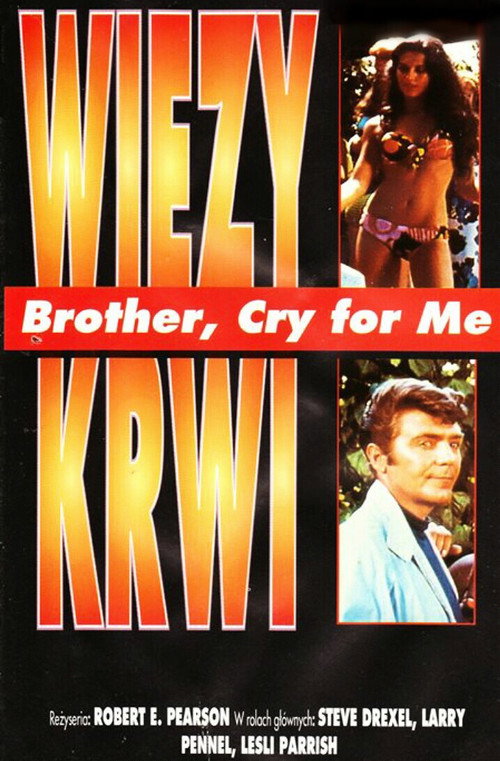 Movie poster for Brother, Cry For Me (1970)