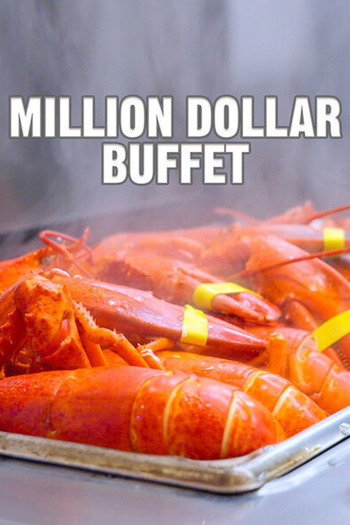 Movie poster for Million Dollar Buffet: World's Most Expensive All-You-Can-Eat Buffet (2022)