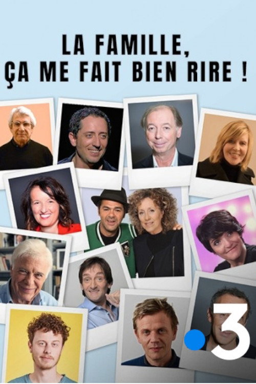 Movie poster for La famille, ça me fait bien rire ! (2018)