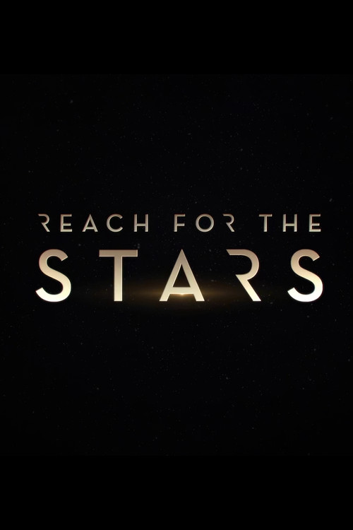 Movie poster for Reach for the Stars (2019)