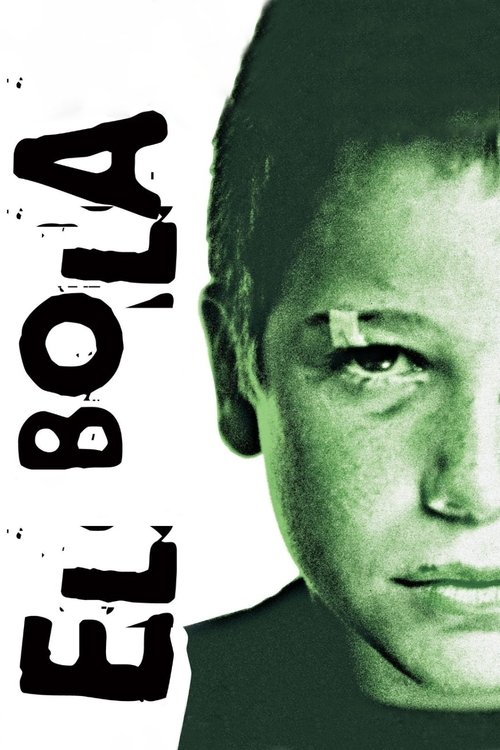 Movie poster for El Bola (2000)