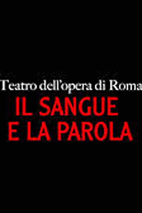 Movie poster for Il sangue e la parola - Non la spada ma la parola illumini la via (2022)