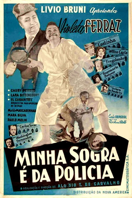 Movie poster for Minha Sogra é da Polícia (1958)
