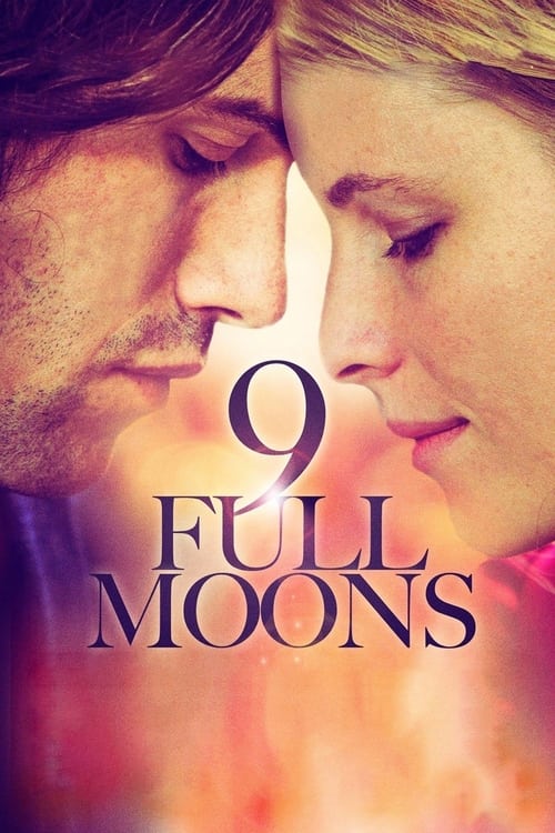 Movie poster for 9 Full Moons (2013)