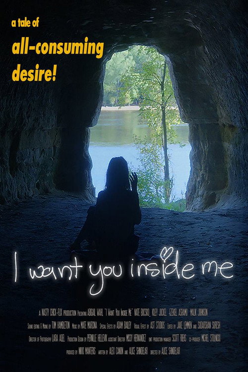 Movie poster for I Want You Inside Me (2016)