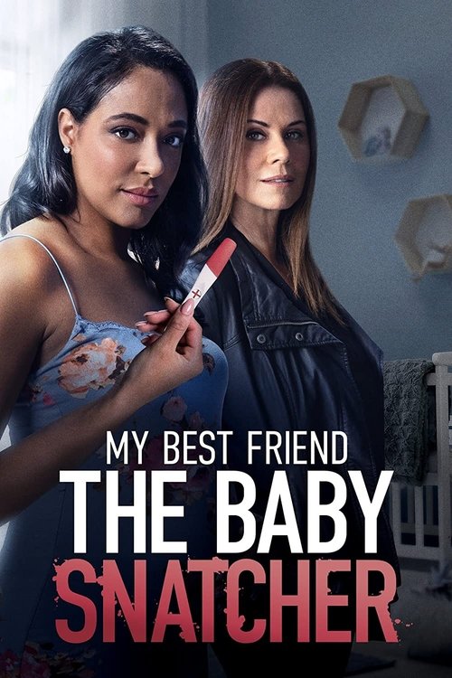 Movie poster for My Best Friend the Baby Snatcher (2023)