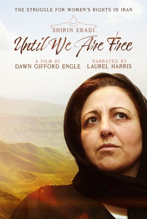 Movie poster for Shirin Ebadi: Until We Are Free (2022)