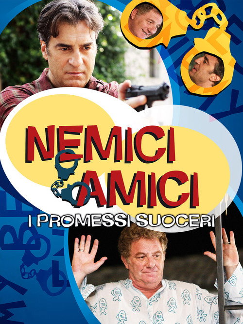 Movie poster for Nemici amici - I promessi suoceri (2011)