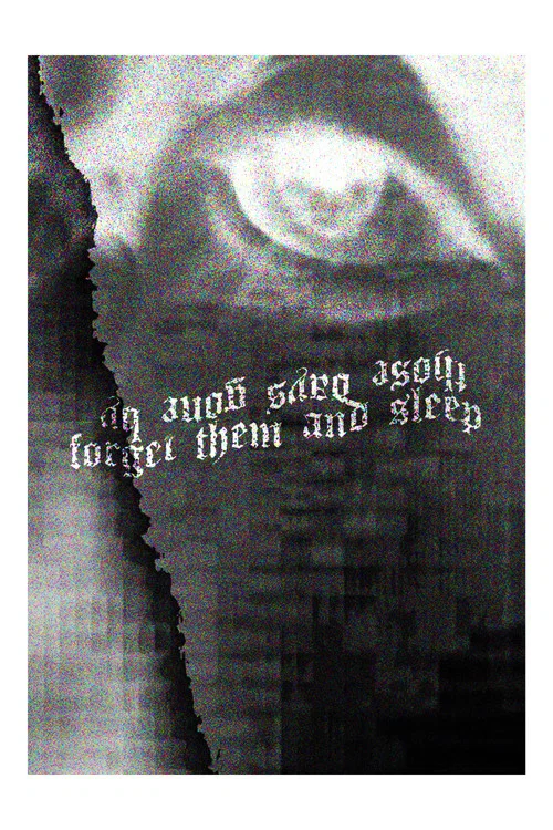 Movie poster for Those Days Gone By, Forget Them and Sleep (2025)