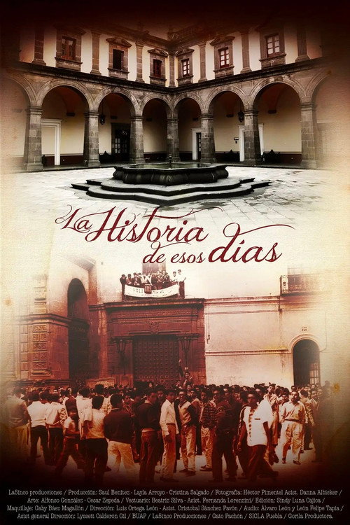 Movie poster for La Historia de Esos Días (2016)