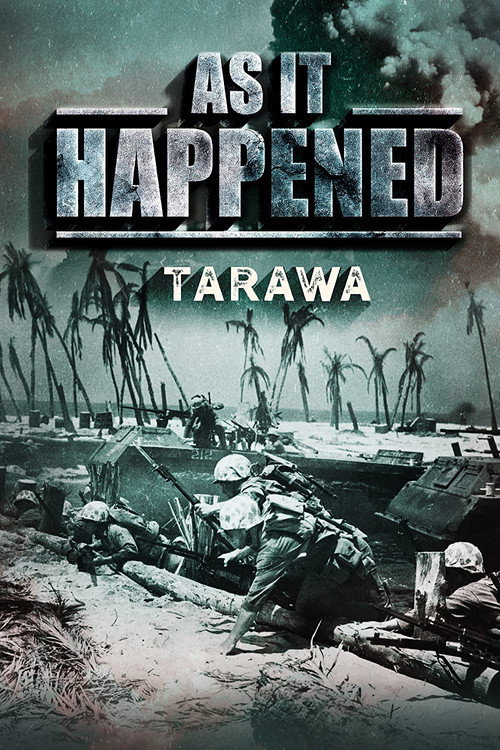 Movie poster for As it Happened: Tarawa (2020)