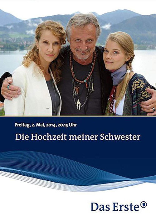 Movie poster for Die Hochzeit meiner Schwester (2014)