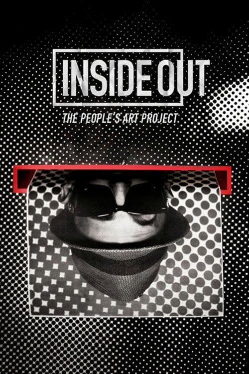Movie poster for Inside Out: The People’s Art Project (2013)