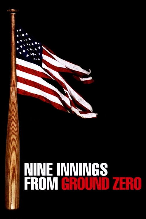 Movie poster for Nine Innings from Ground Zero (2004)