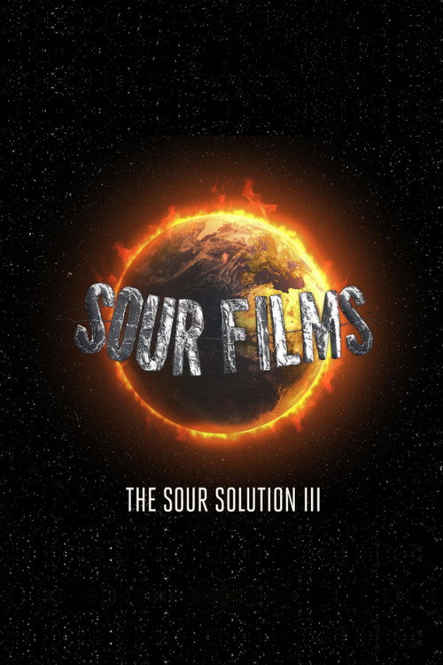 Movie poster for The Sour Solution III (2022)