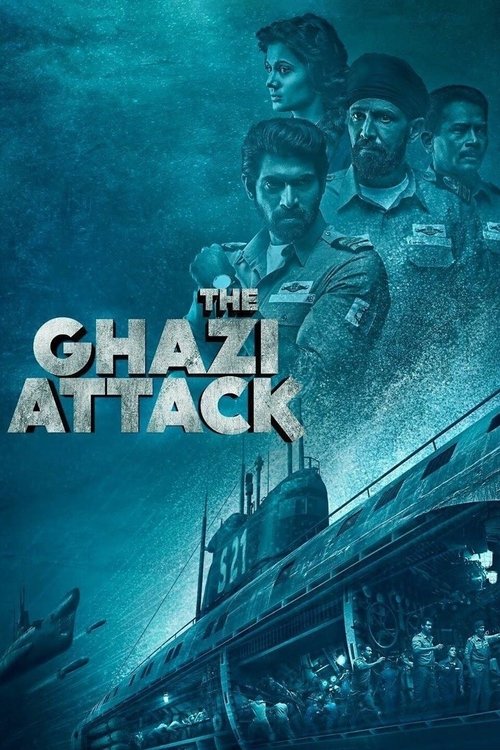 Movie poster for The Ghazi Attack (2017)