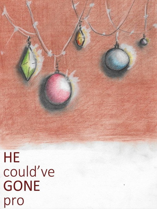 Movie poster for He Could've Gone Pro (2016)