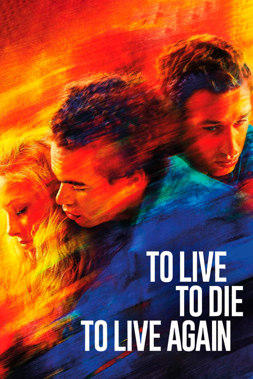 Movie poster for To Live, To Die, To Live Again (2024)