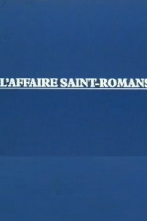 L'Affaire Saint-Romans poster