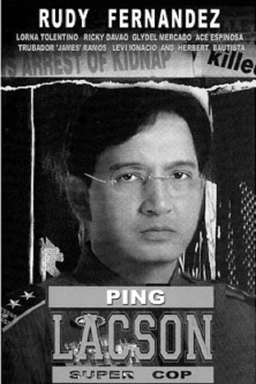 Movie poster for Ping Lacson: Super Cop (2000)
