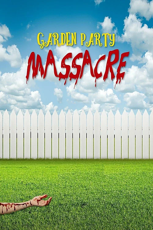 Movie poster for Garden Party Massacre (2017)