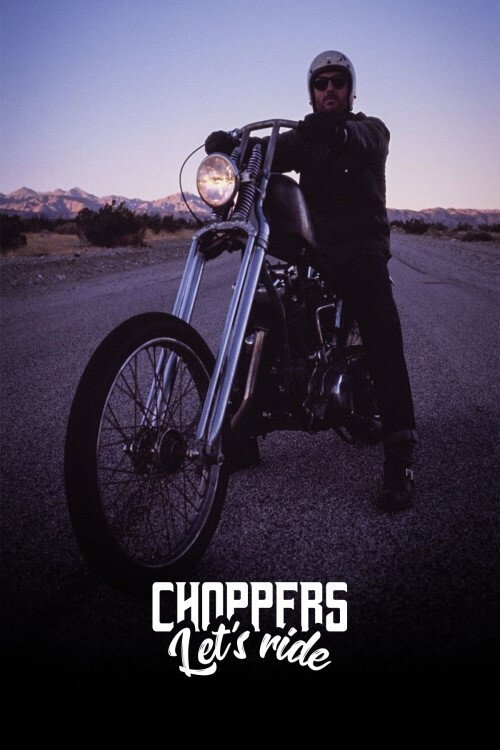 Movie poster for Choppers, let's ride (2018)
