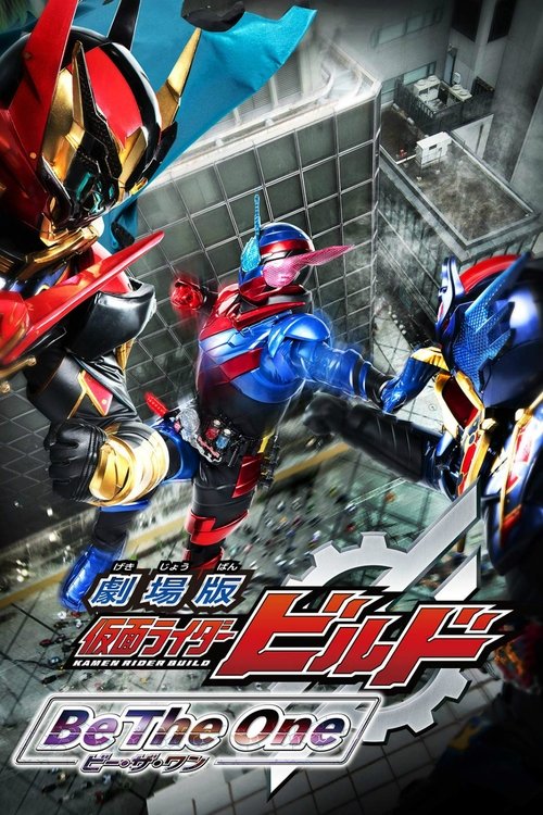 Movie poster for Kamen Rider Build: Be The One (2018)