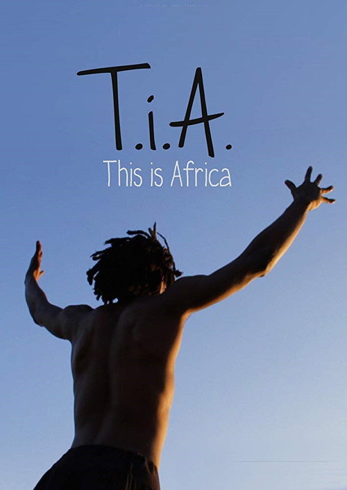 Movie poster for T.I.A. (This Is Africa) (2014)