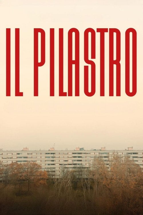 Movie poster for Il Pilastro (2025)