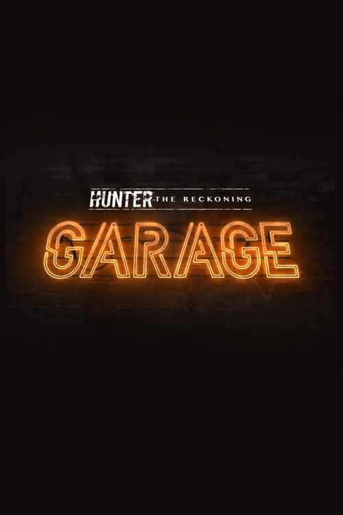 Hunter: The Reckoning - Garage poster